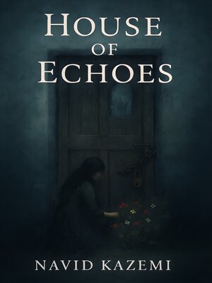 cover image of House of Echoes